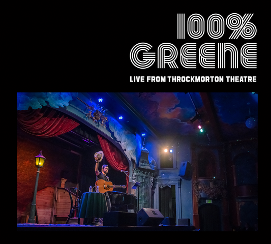 100% Greene (Live From Throckmorton Theatre)